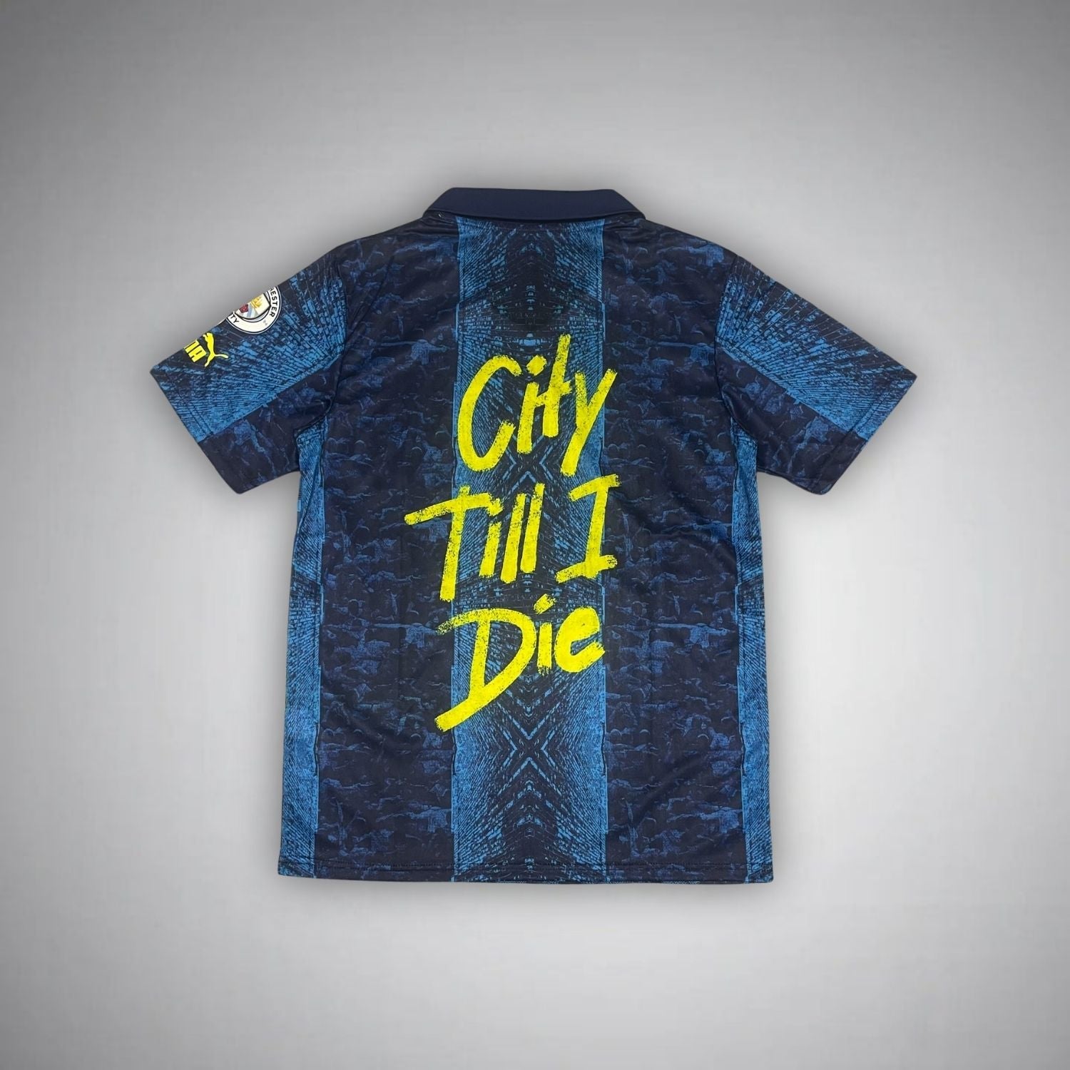 Manchester City Shirt - City Till I Die Special Edition